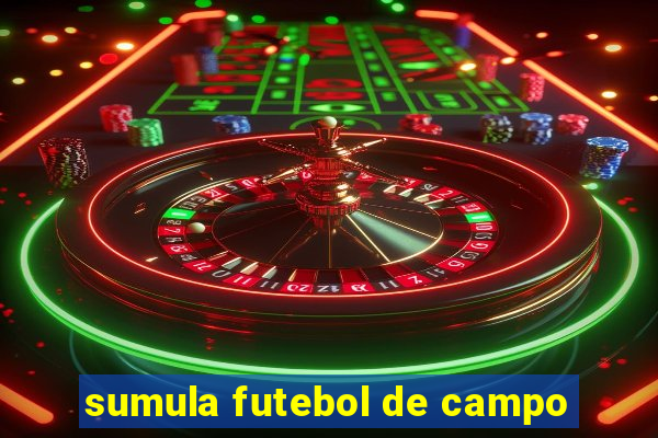 sumula futebol de campo